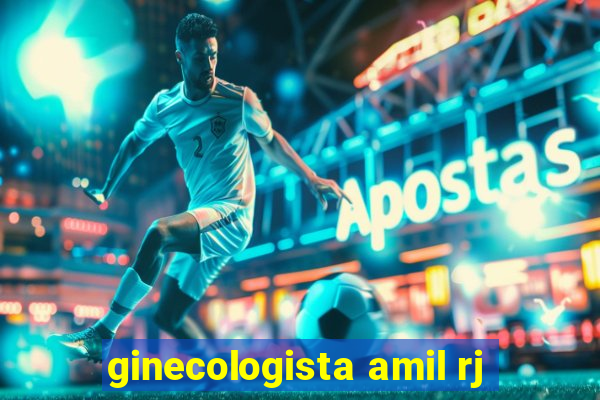 ginecologista amil rj